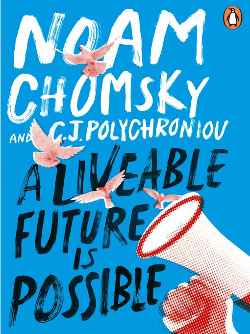Title details for A Liveable Future is Possible by Noam Chomsky - Available